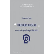 Theodore Roszak vers une écopsychologie libératrice