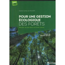 Pour une gestion écologique des forêts